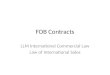 FOB Contracts LLM International Commercial Law Law of International Sales