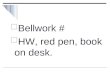 Bellwork #  HW, red pen, book on desk.. Space Figures Lesson 10-4 p.521