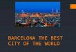 BARCELONA THE BEST CITY OF THE WORLD. SAGRADA FAMILIA ï‚§ The expiatory church of Sagrada Familia is a monumental church began on 19 March 1882 from the