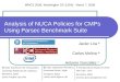 Analysis of NUCA Policies for CMPs Using Parsec Benchmark Suite Javier Lira ψ Carlos Molina ф Antonio González λ λ Intel Barcelona Research Center Intel