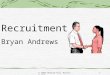 © 2002 McGraw-Hill Ryerson Ltd.1 Recruitment Bryan Andrews