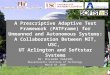 A Prescriptive Adaptive Test Framework (PATFrame) for Unmanned and Autonomous Systems: A Collaboration Between MIT, USC, UT Arlington and Softstar Systems