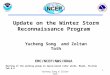 Yucheng Song & Zoltan Toth 1 Yucheng Song and Zoltan Toth EMC/NCEP/NWS/NOAA Update on the Winter Storm Reconnaissance Program Meeting of the working group