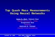 October 19, 2000ACAT 2000, Fermilab, Suman B. Beri Top Quark Mass Measurements Using Neural Networks Suman B. Beri, Rajwant Kaur Panjab University, India