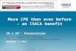 More CPE than ever before – an ISACA benefit 20 x 20’’ Presentation Ioannis Lefkakis, CISA, CFE, CRISC ISACA Athens Chapter President & Certifications