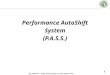EEL 4906.001 - Engineering Design1, Jamal Haque Ph.D. Performance AutoShift System (P.A.S.S.) 1