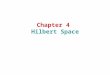 Chapter 4 Hilbert Space. 4.1 Inner product space
