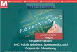 Chapter Sixteen IMC: Public relations, Sponsorship, and Corporate Advertising Arens|Schaefer|Weigold Copyright © 2015 McGraw-Hill Education. All rights