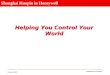 February 2002 Confidential and Proprietary Shanghai Huopin in Honeywell Helping You Control Your World