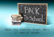 Meet the Teacher Night 2011 7 th and 8 th Grade. Introductions 7 th Grade Teachers –Ms. Miele –Mr. Newland 8 th Grade Teachers –Ms. Buzanowski –Mrs. Takacs