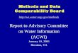 Http://wi.water.usgs.gov/methods Report to Advisory Committee on Water Information (ACWI) January 19, 2006 Herndon, VA