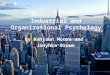 Industrial and Organizational Psychology By Rahjaun Moore and Janyhka Brown