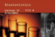 Biostatistics Lecture 12 5/11 & 5/12/2015. Ch 10 – Hypothesis Testing