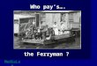MediaLab Who pay’s…. the Ferryman ? MediaLab Information access in the virtual scientific environment Prof. M.M.Chanowski