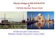Physics Design of 600 MWth HTR & 5 MWth Nuclear Power Pack Brahmananda Chakraborty Bhabha Atomic Research Centre, India
