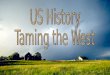 US History Chapter 6 Section 3Chapter 6 Section 3 How did industries such as Mining, Railroading, the Cattle Kingdom and Farming affect settlement patterns