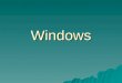 Windows. Explorador de Windows  Es una herramienta útil para: 1. Manejo de archivos, las carpetas y otros recursos. 2. Búsqueda de archivos y carpetas