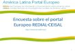 1 Encuesta sobre el portal Europeo REDIAL-CEISAL