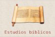 Estudios bíblicos. hablaremos de Génesis 3 – 11,32