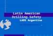 Latin American Drilling Safety LADS Argentina 
