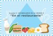 Español 2: VOCABULARIO DE LA UNIDAD 5 “En el restaurante”