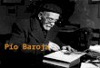 Pío Baroja. Biografía -Pío Baroja nace en San Sebastián en 1872 en el seno de una familia distinguida en su cuidad relacionada con el negocio de la imprenta