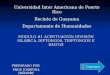 MODULO #1 ACENTUACIÓN DIVISIÓN SILÁBICA, DIPTONGOS, TRIPTONGOS E HIATOS PREPARADO POR PROF. JOSEFINA IRIZARRY Comenzar Universidad Inter Americana de Puerto