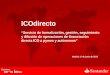 ICOdirecto “Servicio de formalización, gestión, seguimiento y difusión de operaciones de financiación directa ICO a pymes y autónomos” Madrid, 17 de junio