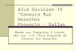 AILA División TX “Conozca Sus Derechos” Proyecto - Dallas Mande sus Preguntas A través del Fax: C/O “AILA Proyecto de Conocer Sus Derechos”
