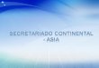 El Secretariado Continental del Gobierno para Asia se constituyó en enero del año 1999, compuesto por las Provincias de la India, Filipinas y la Viceprovincia