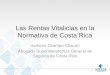 Las Rentas Vitalicias en la Normativa de Costa Rica Harlams Ocampo Chacón Abogado Superintendencia General de Seguros de Costa Rica