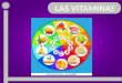 Las vitaminas son sustancias indispensables para los procesos metabólicos del organismo. Hay distintos tipos que cumplen funciones diferenciadas. Ingresan