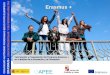 ORGANISMO AUTÓNOMO PROGRAMAS EDUCATIVOS EUROPEOS ERASMUS+ EDUCACIÓN ESCOLAR Y DE PERSONAS ADULTAS Erasmus + Valorización y Presentación del Programa Erasmus