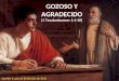 GOZOSO Y AGRADECIDO (1 Tesalonicenses 1:1-10) Lección 4, para el 28 de julio de 2010