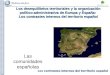 Los contrastes internos del territorio español Los desequilibrios territoriales y la organización político-administrativa de Europa y España: Los contrastes