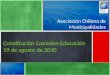Asociación Chilena de Municipalidades Constitución Comisión Educación 19 de agosto de 2010