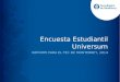 Encuesta Estudiantil Universum REPORTE PARA EL TEC DE MONTERREY, 2014