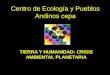Centro de Ecología y Pueblos Andinos cepa TIERRA Y HUMANIDAD: CRISIS AMBIENTAL PLANETARIA Fundación Comunidad y Axión1