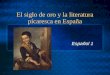 El siglo de oro y la literatura pícaresca en España Español 1