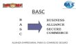 BUSINESS ALLIANCE SECURE COMMERCE BASC ALIANZA EMPRESARIAL PARA EL COMERCIO SEGURO BASCBASC