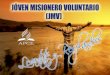 Lograr que los jóvenes de la Asociación Peruana Central Este desarrollen el espíritu misionero a través del contacto personal, testificando por medio