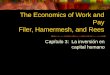 The Economics of Work and Pay Filer, Hamermesh, and Rees Capítulo 3: La inversión en capital humano