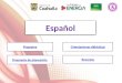 EspañolEspañol ProgramaOrientaciones didácticas Recursos Propuesta de planeación