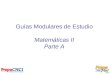 Guías Modulares de Estudio Matemáticas II Parte A