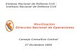 Movilización Dirección Nacional de Operaciones Sistema Nacional de Defensa Civil - Instituto Nacional de Defensa Civil Consejo Consultivo Central 27 Diciembre