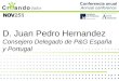 1 D. Juan Pedro Hernandez Consejero Delegado de P&G España y Portugal