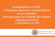 La migración en la OEA Principales aspectos y características de su evolución Resumen para la Comisión de Asuntos Migratorios (CAM) 13 de diciembre de