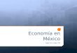 Economía en México Siglo XX y Siglo XXI. Limitaciones del Proteccionismo y rezago tecnológico agrícola.  Entre 1940 y 1970 México impulsó un modelo de