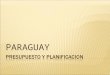 PARAGUAY.  SECRETARIA TECNICA DE PLANIFICACION (S.T.P) PARTICIPA EN EL ESTUDIO DEL PRESUPUESTOGENERAL DE GASTOS Y RECURSOS DE LA NACIÓN
