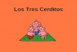 Los Tres Cerditos. El Cuento Verdadero De Los Tres Cerditos The True Story of the Three Little Pigs – Extension story by Jon Scieszka